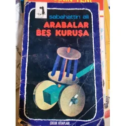 Arabalar Beş Kuruşa (Derleyen Erdal Öz Resimleyen Yıldız Aydemir, BKZ
