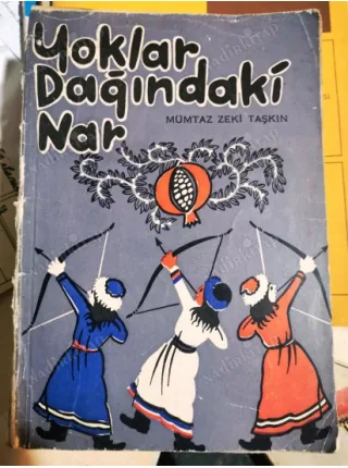 Yoklar Dağındaki Nar (Müzikli Masal 2 Bölüm 20Tablo Müzik Nazım Ülgen, Kapak Hüseyin Mumcu)