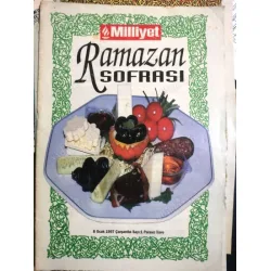 Milliyet Gazetesi nin Ramazan Sofrasi Sayı 1 1997 Çorbalar Salatalar Et Yemekleri Balık Sebzeler Hamur İşleri ve Pilavlar Tatlılar Pratik Bilgiler Milliyet Gazetesi nin Ramazan Sofrasi Sayı 1 1997 Çorbalar Salatalar Et Yemekleri Balık Sebzeler Hamur İşleri ve Pilavlar Tatlılar Pratik Bilgiler