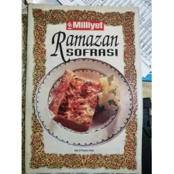 Milliyet Gazetesi nin Ramazan Sofrasi Sayı 2 1997 Çorbalar Salatalar Et Yemekleri Balık Sebzeler Hamur İşleri ve Pilavlar Tatlılar Pratik Bilgiler Milliyet Gazetesi nin Ramazan Sofrasi Sayı 2 1997 Çorbalar Salatalar Et Yemekleri Balık Sebzeler Hamur İşleri ve Pilavlar Tatlılar Pratik Bilgiler