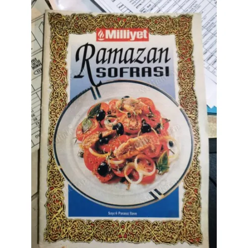 Milliyet Gazetesi nin Ramazan Sofrasi Sayı 4 1997 Çorbalar Salatalar Et Yemekleri Balık Sebzeler Hamur İşleri ve Pilavlar Tatlılar Pratik Bilgiler