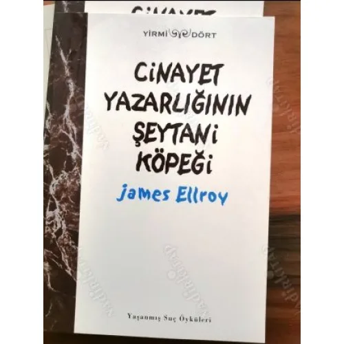 Cinayet Yazarlığının Şeytani Köpeği (Yaşanmış Suç Öyküleri)