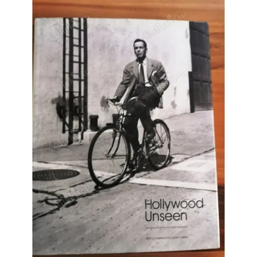 Hollywood Unseen Photographs from the John Kobal Foundation HardCover