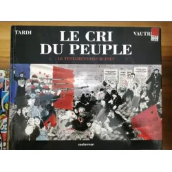 Le Cri du Peuple * Le Testament des Ruines * Tome 4 (Halkın Çığlığı, Ciltli)