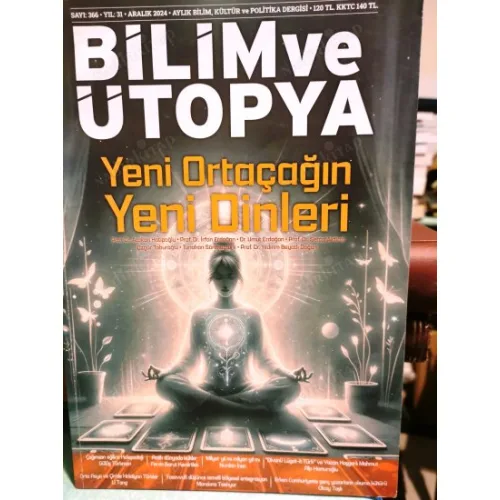 Bilim ve Ütopya 366 Yeni Ortaçağın Yeni dinleri, Kolapsoloji, Kaşgarlı Mahmut, Hiristiyan Türkler, Antik Dünyada Kültler, Erken Cumhur Okuma Kültürü