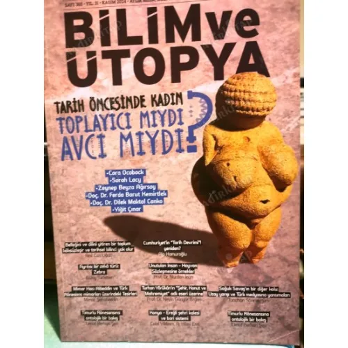 Bilim ve Ütopya 365 Tarih Öncesi KADIN, Zebra, İnsan Hayvan sözleşmesi, Mimar HAcı Alaeddin, Uzay yarışı ve Türk basını, Turhan Yörükan, Timurlu Rönes