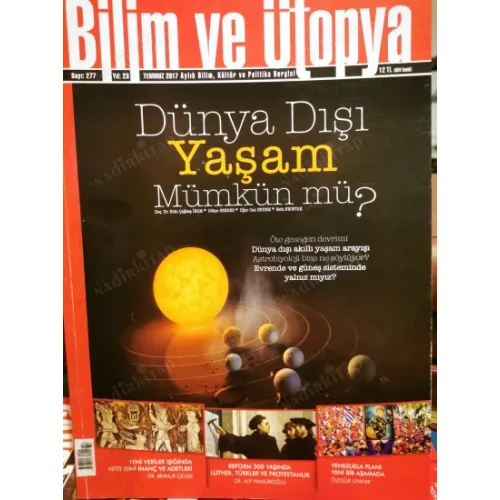 Bilim ve Ütopya 277 Dünya Dışı yaşam, Hitit dinin inanç ve adetleri, Luther Türkler ve Protestanlık, Venezuela Planı, İyot,