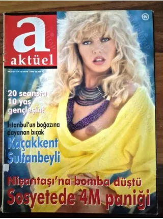 Aktüel 27 Sultanbeyli Kaçakkent, Cem Uzan Julide Kural Stephanie Seymour Erdem Kıramer Prozac Sosyetede Aids paniği Henry Miller Başbuğ
