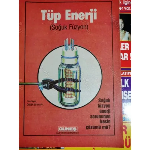 TÜP ENERJİ (Soğuk Füzyon, Prof Erdal İnönü Ordal Demokan katkılarıyla)