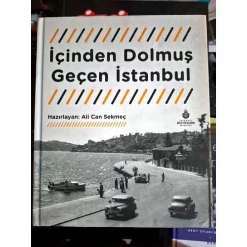 İçinden Dolmuş Geçen İstanbul (Ayraç Dahil Yeni)