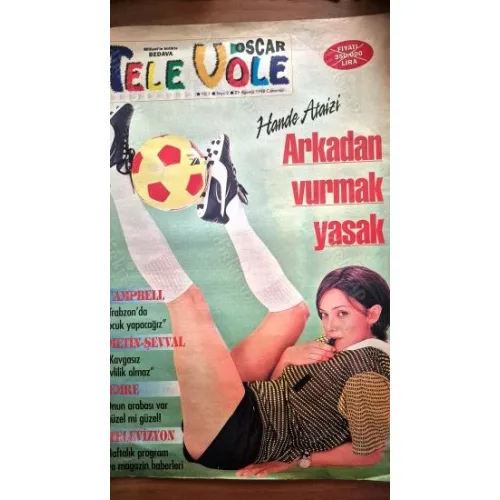 Tele Vole 29 Ağustos 1998 Hande Ataizi, Campbell, Erdal Acar, Metin Tekin Şevval Sam Tarık Emir, Emre Bezeloğlu, Serpil Çakmaklı hatam, Pınar Altuğ