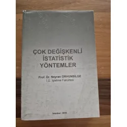 Çok Değişkenli İstatistik Yöntemler (Regrasyon ve Korelasyon, Spss, Logistik Regrasyon, Diskriminant Analizi, Çok Değiş Kovaryans, Varyans vb) Çok Değişkenli İstatistik Yöntemler (Regrasyon ve Korelasyon, Spss, Logistik Regrasyon, Diskriminant Analizi, Çok Değiş Kovaryans, Varyans vb)