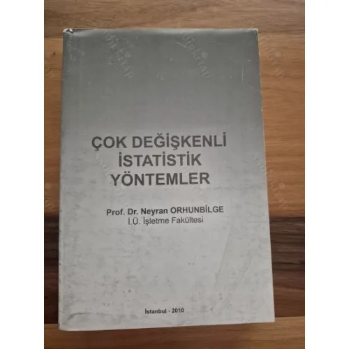 Çok Değişkenli İstatistik Yöntemler (Regrasyon ve Korelasyon, Spss, Logistik Regrasyon, Diskriminant Analizi, Çok Değiş Kovaryans, Varyans vb)