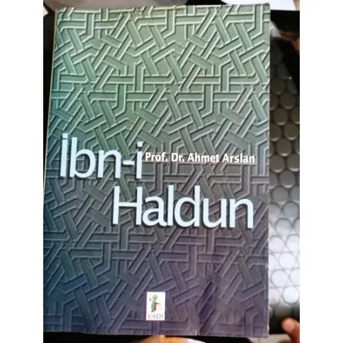 İbn-İ Haldun / İlim Ve Fikir Dünyası