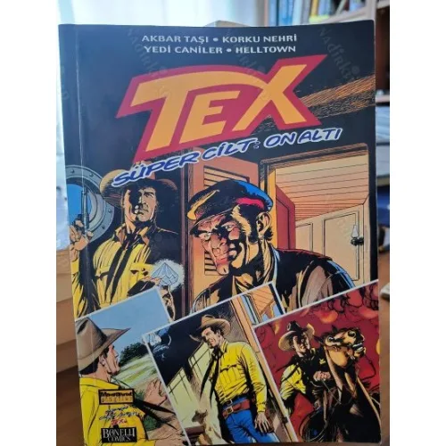 Tex (Teks) Maceraperest Çizgiler Süper Cilt 16 Akbar Taşı * Korku Nehri * Yedi Caniler * HELLTOWN