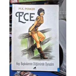 Ece * Hep Başkalarının Düğününde Oynadım Ece * Hep Başkalarının Düğününde Oynadım