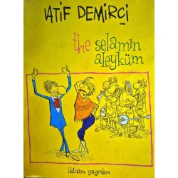 The Selamın Aleyküm - Karikatür Albümü (1985 İlk Basım, İmzalı ve İthaflı) The Selamın Aleyküm - Karikatür Albümü (1985 İlk Basım, İmzalı ve İthaflı)