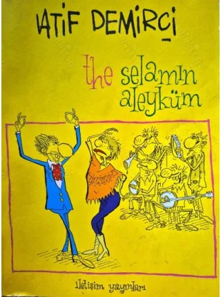 The Selamın Aleyküm - Karikatür Albümü (1985 İlk Basım, İmzalı ve İthaflı)