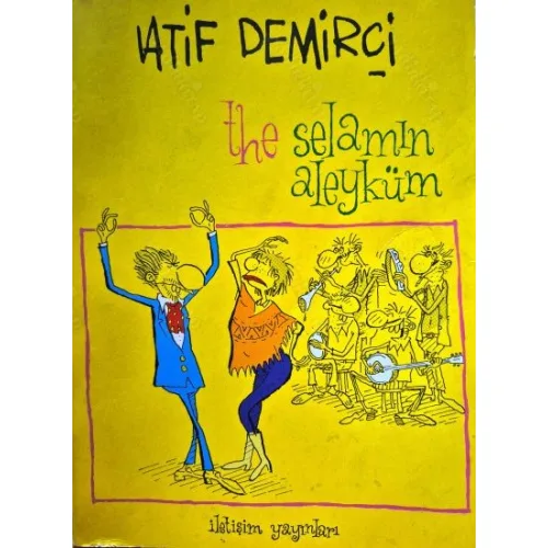 The Selamın Aleyküm - Karikatür Albümü (1985 İlk Basım, İmzalı ve İthaflı)