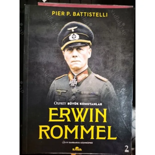Erwin Rommel - Osprey Büyük Komutanlar