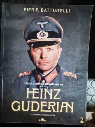 Heinz Guderian - Osprey Büyük Komutanlar