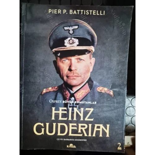 Heinz Guderian - Osprey Büyük Komutanlar