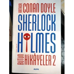 Sherlock Holmes - Bütün Hikayeler Cilt 2 (992 Sayfa Yeni) Sherlock Holmes - Bütün Hikayeler Cilt 2 (992 Sayfa Yeni)