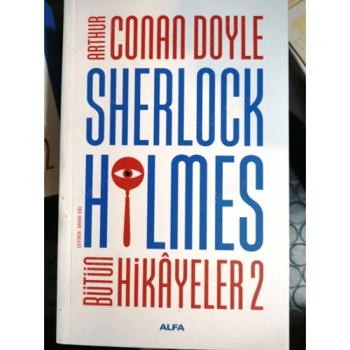Sherlock Holmes - Bütün Hikayeler Cilt 2 (992 Sayfa Yeni)