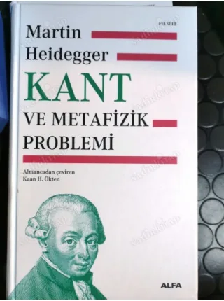 Kant ve Metafizik Problemi (Ciltli)