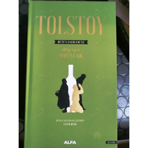 Tolstoy * Bütün Eserleri Cilt 11 (1864-1910 Oyunlar, Ciltli Basım)