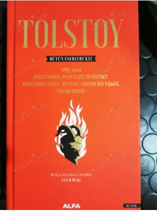 Tolstoy * Bütün Eserleri Cilt 12 (1885 - 1902 Holstomer, İvan İlyiç