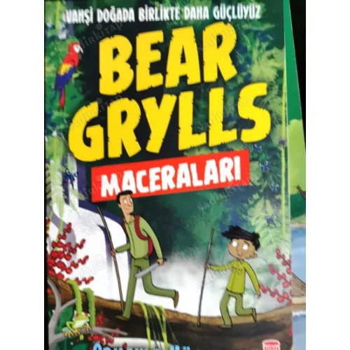 Ormanla Mücadele - Bear Grylls Maceraları (Resimleyen Emma McCann)