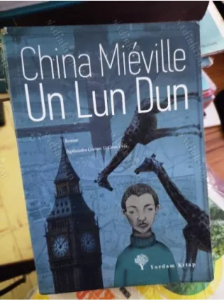 Un Lun Dun (Lon Dra Kis, 2012 İlk Basım)