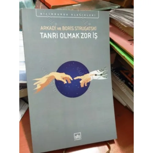 Tanrı Olmak Zor İş * Bilim Kurgu Klasikleri 23 (ayraç Dahil Yeni)