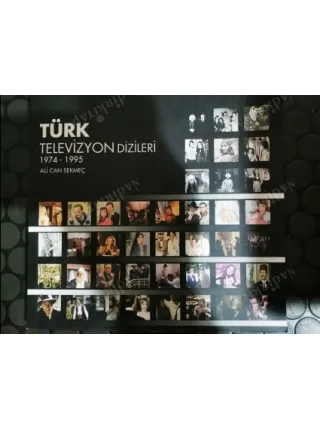 Türk Televizyon Dizileri 1974 - 1995 (İmzalı, Nurdan Sever)