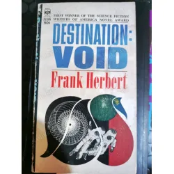Destination Void (Görevimiz: Uzay Boşluğu 1966 İlk Basım) Destination Void (Görevimiz: Uzay Boşluğu 1966 İlk Basım)