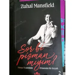 Sor Bi Pişman Mıyım? - Dünya Ticaretinin Ortasında Bir Seyyah (İmzalı) Sor Bi Pişman Mıyım? - Dünya Ticaretinin Ortasında Bir Seyyah (İmzalı)
