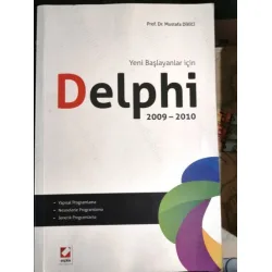 Yeni Başlayanlar İçin Delphi 2009-2010 Yeni Başlayanlar İçin Delphi 2009-2010