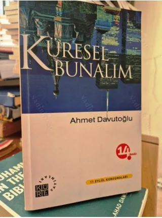 Küresel Bunalım (11 Eylül Konuşmaları)