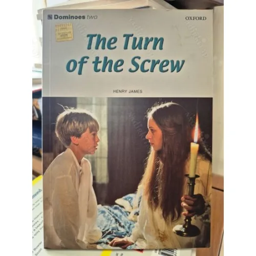 Turn of the Screw (Level 2, 700 Headwords Dominoes Oxford)