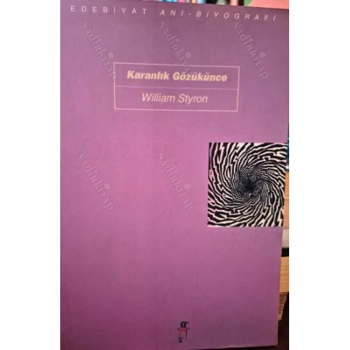 Karanlık Gözükünce / Bir Delilik Güncesi (Çev Tomris Uyar)