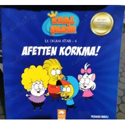 Afetten Korkma * Kral Şakir İlk Okuma Kitabı 6 Afetten Korkma * Kral Şakir İlk Okuma Kitabı 6