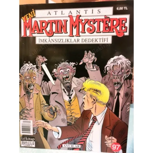 Martin Mystere Atlantis LAL * Yeni Seri * Sayı 97 * Avcılar