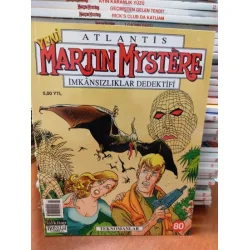 Martin Mystere Atlantis LAL * Yeni Seri * Sayı 80 * Teknomanlar