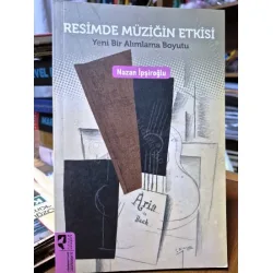 Resimde Müziğin Etkisi - Yeni Bir Alımlama Boyutu Resimde Müziğin Etkisi - Yeni Bir Alımlama Boyutu