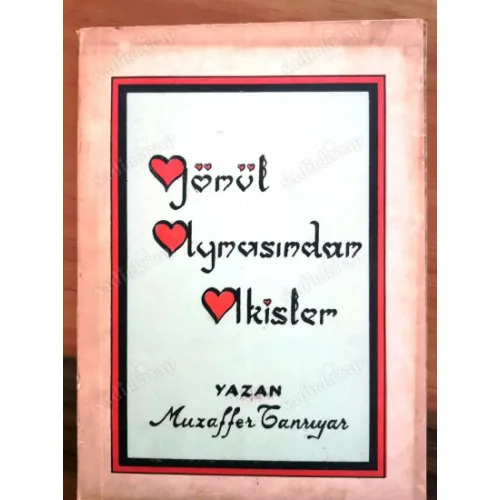 GÖNÜL AYNASINDAN AKİSLER * Birinci Bölüm / Şiir - Nesir - Koşma * İkinci Bölüm / İşçi Şiirleri * Üçüncü Bölüm / Argo Şiirleri ve Eyüp İskele Gazinosu