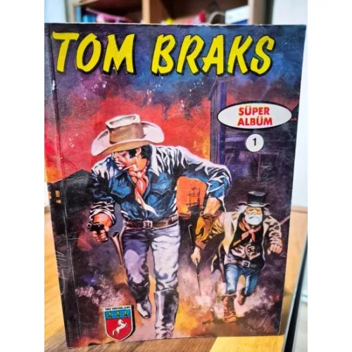 Tom Braks Tay Süper Albüm Cilt 1 * TonTon Hapishanede / Uğursuz Keman / Canlı Ölüler (3 Tam Macera)