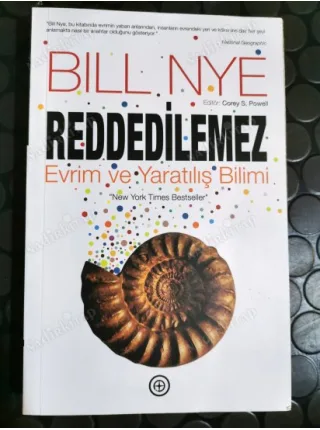REDDEDİLEMEZ - Evrim Ve Yaratılış Bilimi