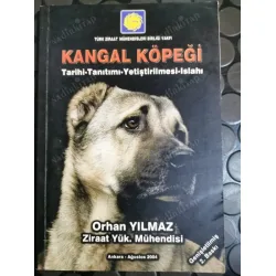 Kangal Köpeği *Tarihi - Tanıtımı - Yetiştirilmesi - Islahı * Genişletilmiş 2.Baskı Kangal Köpeği *Tarihi - Tanıtımı - Yetiştirilmesi - Islahı * Genişletilmiş 2.Baskı