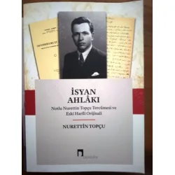 İsyan Ahlakı - Notlu Nurettin Topçu Tercümesi ve Eski Harfli Orijinali (Ayraç Dahil Yeni) İsyan Ahlakı - Notlu Nurettin Topçu Tercümesi ve Eski Harfli Orijinali (Ayraç Dahil Yeni)